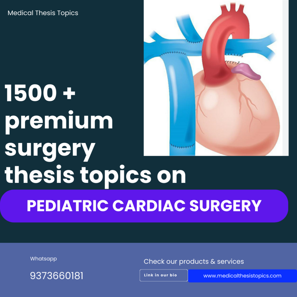 pediatric cardiac surgery thesis topics