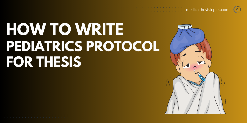 Pediatrics protocol for thesis