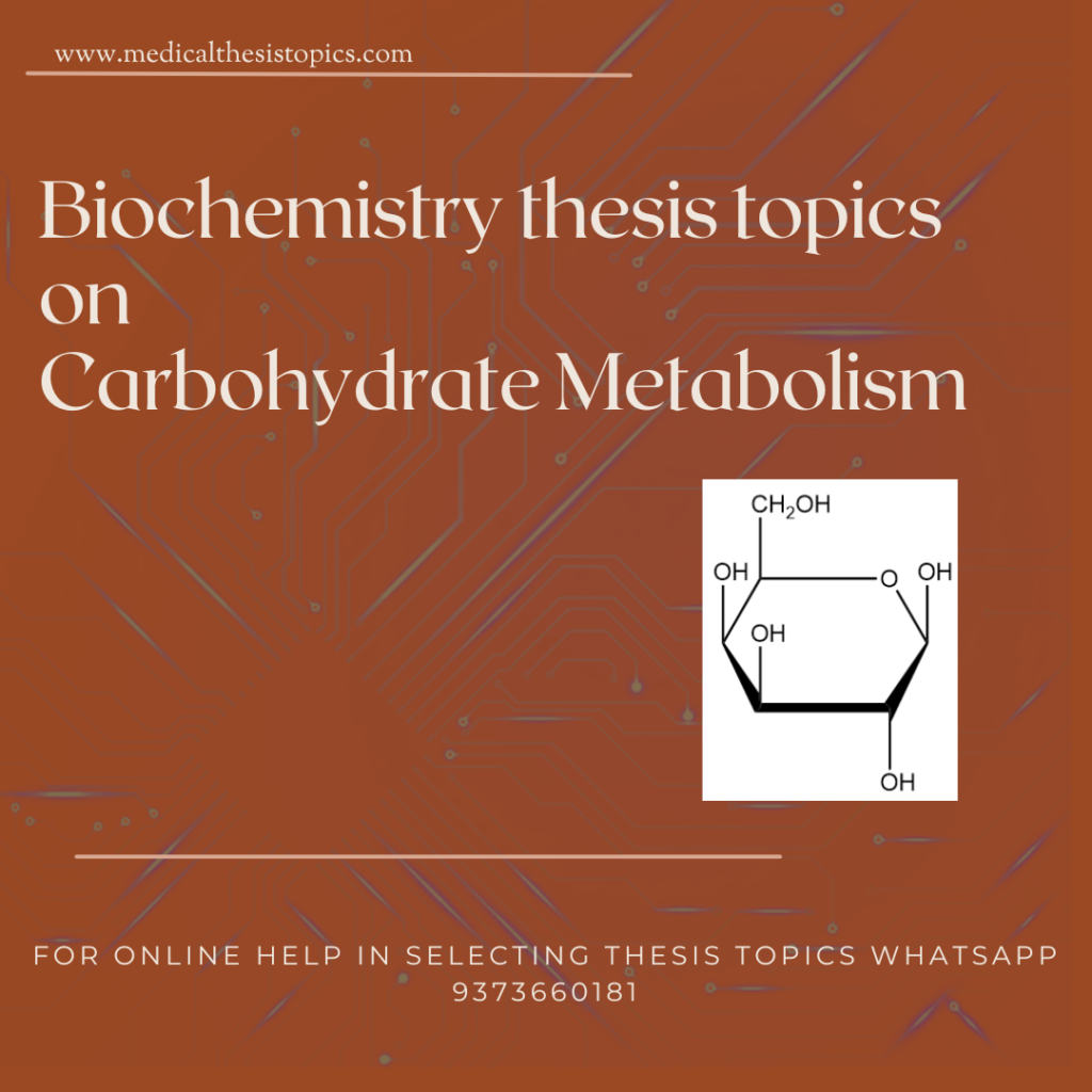 biochemistry thesis topics on carbohydrate metabolism